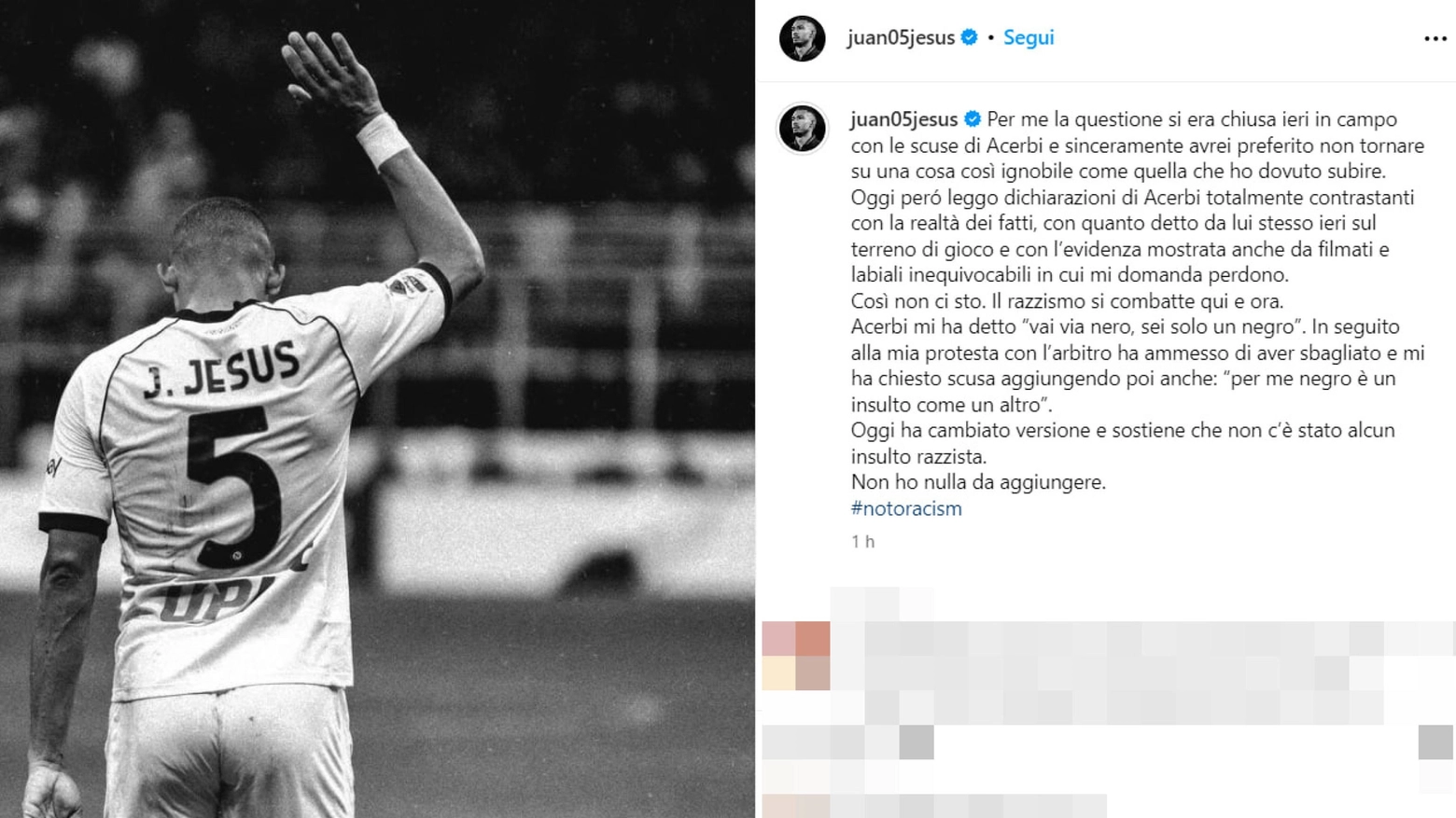 Il giocatore del Napoli contro il difensore dell’Inter, che ha negato di aver rivolto un insulto razzista al brasiliano: “I filmati sono inequivocabili”