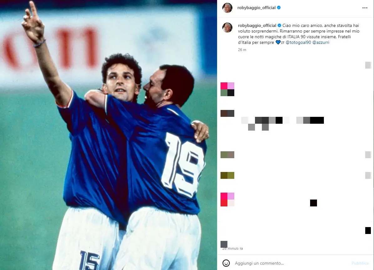 Roberto Baggio piange l’amico Schillaci: “Anche stavolta hai voluto sorprendermi, fratelli d’Italia per sempre”